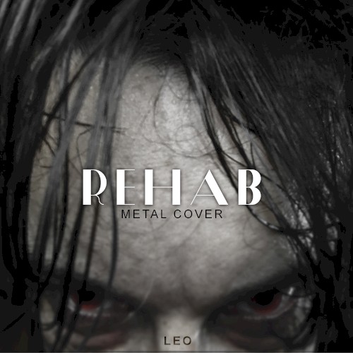 Rehab (Metal Version)