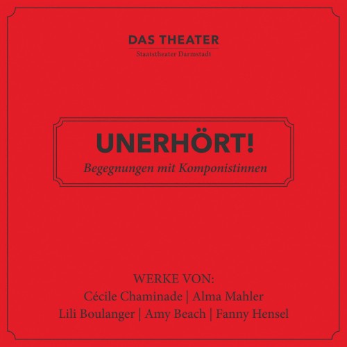 Unerhört! Begegnungen mit Komponistinnen