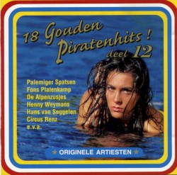 18 gouden piratenhits, deel 12