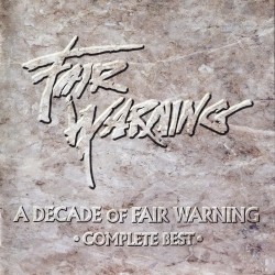A Decade of Fair Warning (Complete Best)