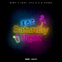 まるでSaturday Night