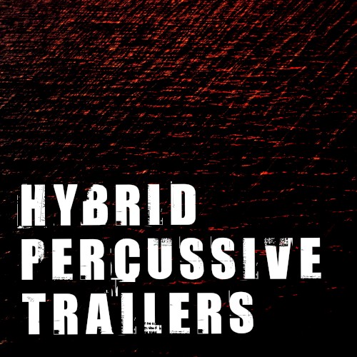 Hybrid Percussive Trailers