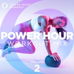Power Hour Workout Mix Vol. 2