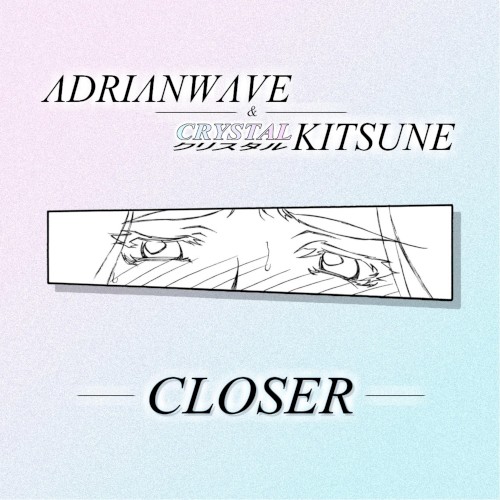Closer