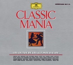Classic Mania: De beroemdste melodieën uit 3 eeuwen klassieke muziek