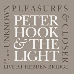 Joy Division’s “Unknown Pleasures” & “Closer” Live at Hebden Bridge