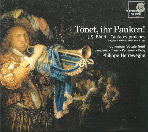 Tönet, ihr Pauken!: Cantatas BWV 207 & 214