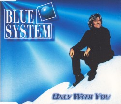 Only With You