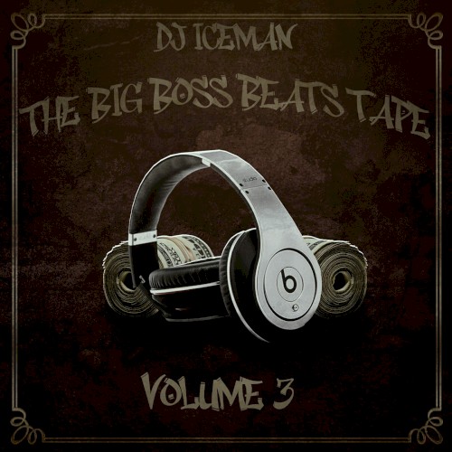 The Big Boss Beatz Tape Vol 3
