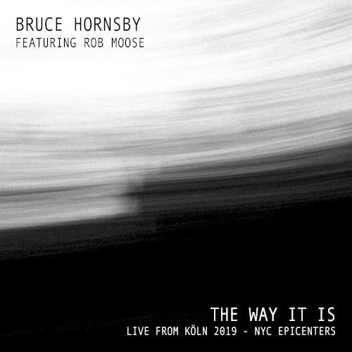 The Way It Is (Live from Köln 2019 - NYC Epicenters)