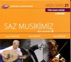 Saz Musikimiz'den Seçmeler 2