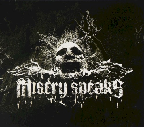 Misery Speaks