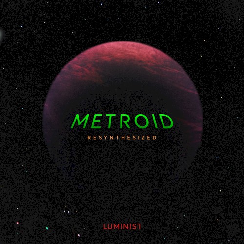 Metroid: Resynthesized