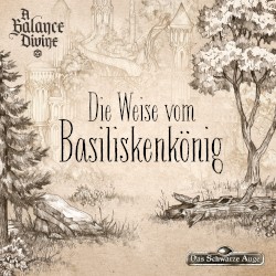 Die Weise vom Basiliskenkönig