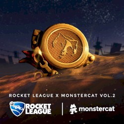 Rocket League × Monstercat, Vol. 2