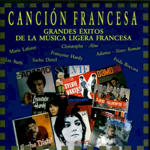 Canción francesa: grandes éxitos de la música ligera francesa