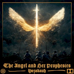 The Angel and Her Prophesies
