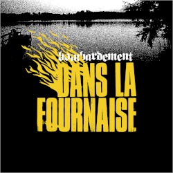 Dans la fournaise