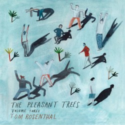 The Pleasant Trees, Volume Three