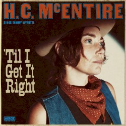 ’Til I Get It Right