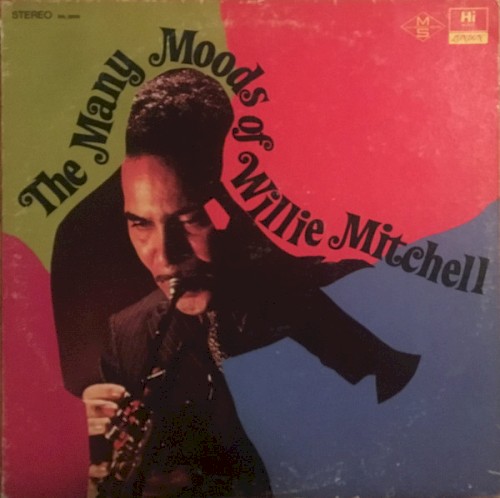 The Many Moods of Willie Mitchell