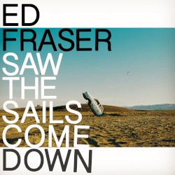 Saw the Sails Come Down