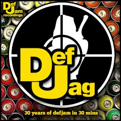 The DEFJAG Mix: 30 Years Of Def Jam In 30 Mins