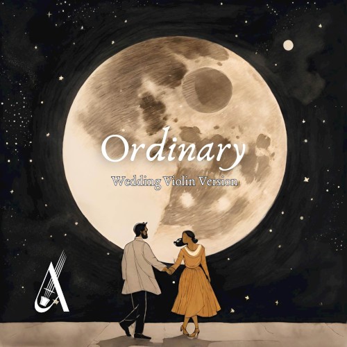Ordinary (Alex Warren Wedding Violin version)