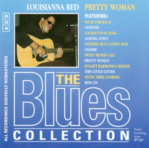 The Blues Collection: Louisiana Red, Pretty Woman