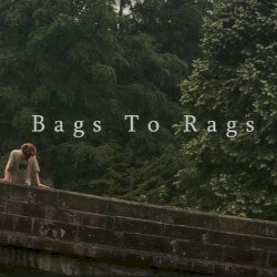 Bags To Rags