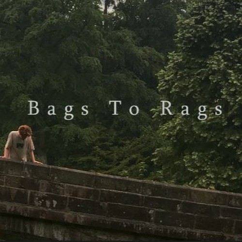 Bags To Rags