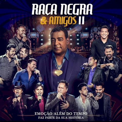 Raça Negra e Amigos II