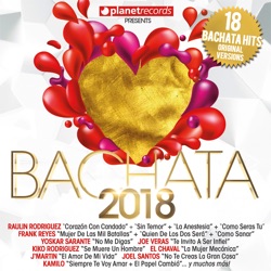 Bachata 2018: 18 Bachata Hits (Bachata romántica y urbana)