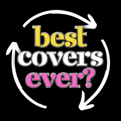 best covers ever?