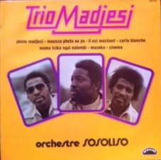 Trio Madjesi & Orchestre Sosoliso