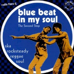 Blue Beat in My Soul: The Second Step