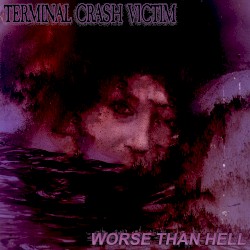 Worse Than Hell