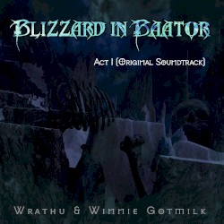 Blizzard in Baator, Act I (Original Soundtrack)