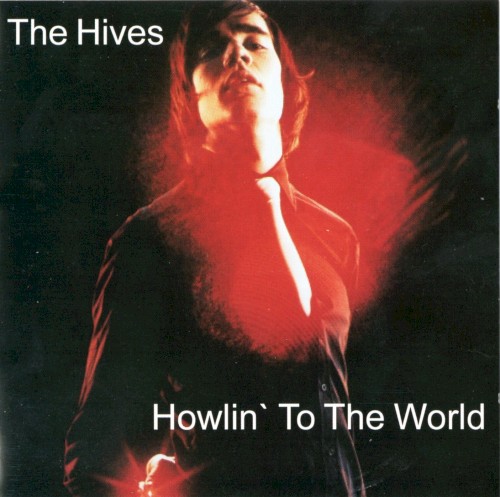 Howlin’ to the World