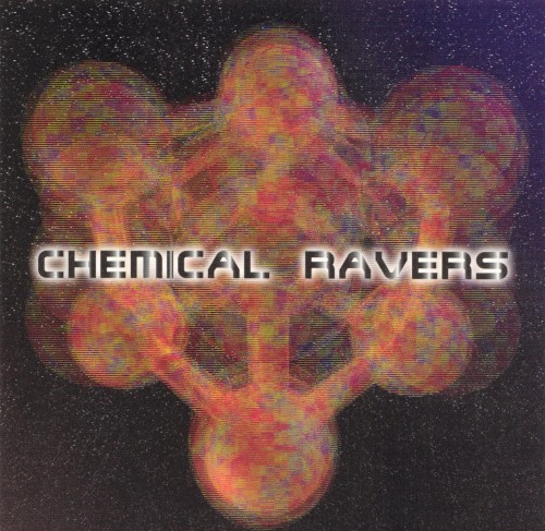 Chemical Ravers: The European Rave Explosion