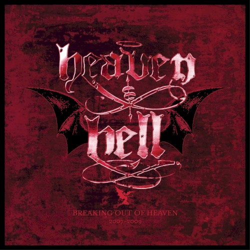 Breaking Out of Heaven (2007–2009)