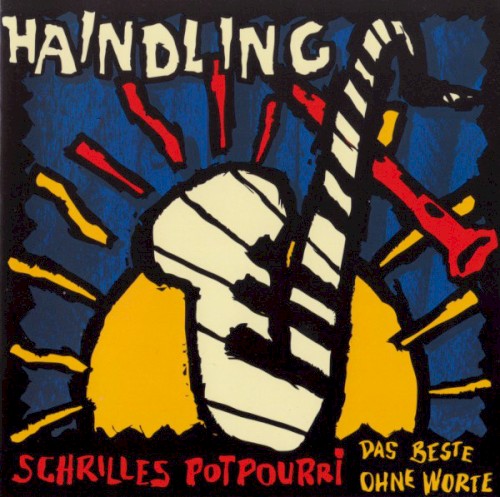 Schrilles Potpourri: Das Beste ohne Worte