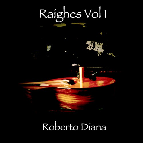 Raighes, Volume 1