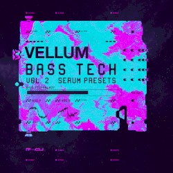 Bass Technology Vol. 2 (Serum Preset Pack)