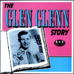 The Glen Glenn Story