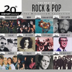 20th Century Masters: The Millennium Collection: The Best of Rock & Pop