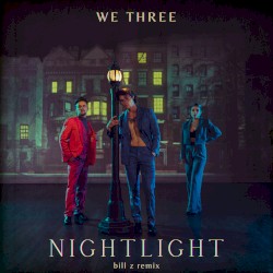 Nightlight (Bill Z Remix)