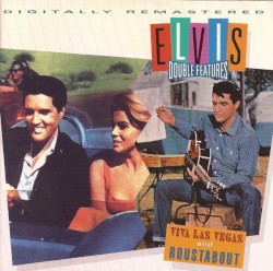 Viva Las Vegas / Roustabout
