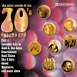 The Super Sound of the 70’s, Volume Two
