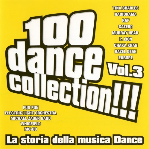 100 Dance Collection!!! La storia della musica dance, Vol. 3